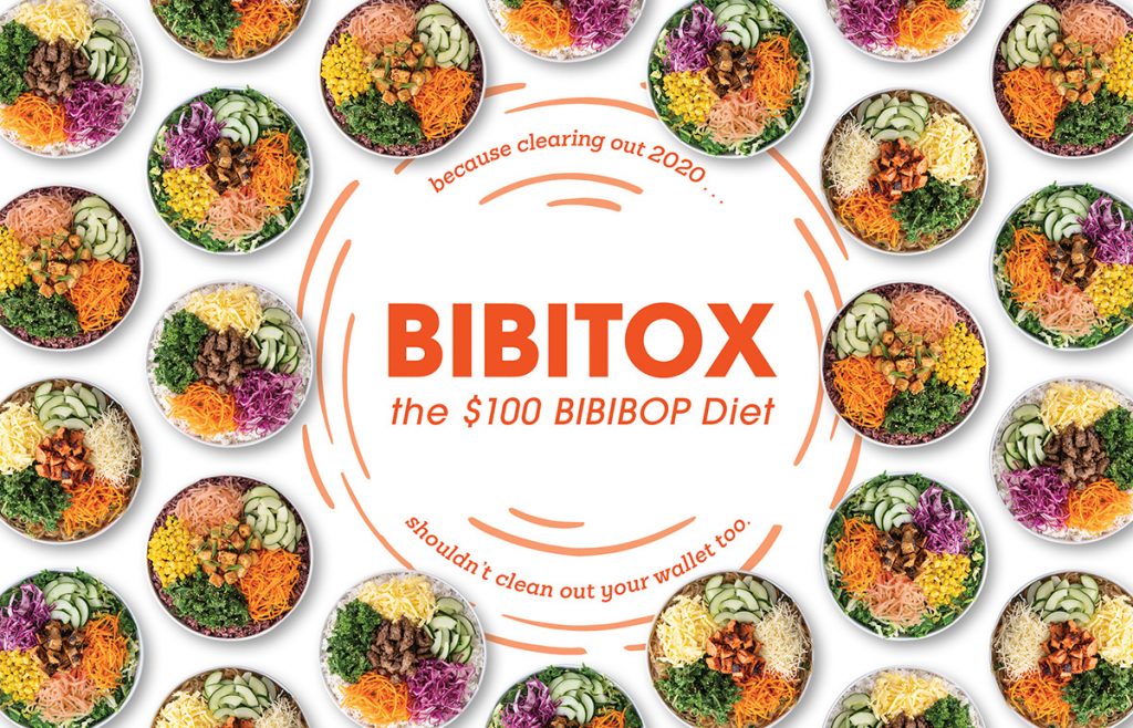 BIBITOX the $100 BIBIBOP Diet. Because clearing out 20202... shouldn't clean out your wallet too.